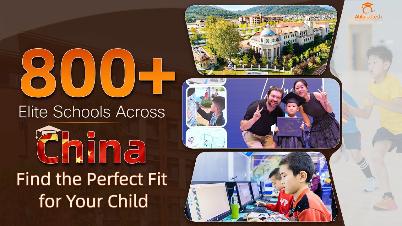 800+ Elite Schools Across China | Find the Perfect Fit for&nbsp;Your&nbsp;Child