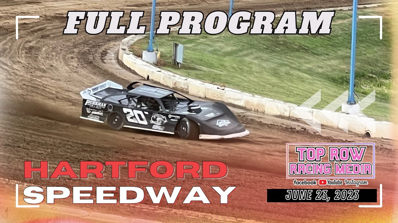6/23/23 | FULL PROGRAM | Late Models; Compacts; Super Troopers; Enduro | Hartford Speedway