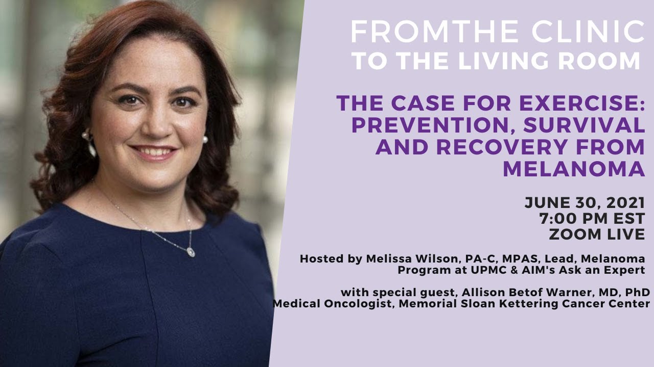 The Case for Exercise: Prevention, Survival and Recovery from Melanoma