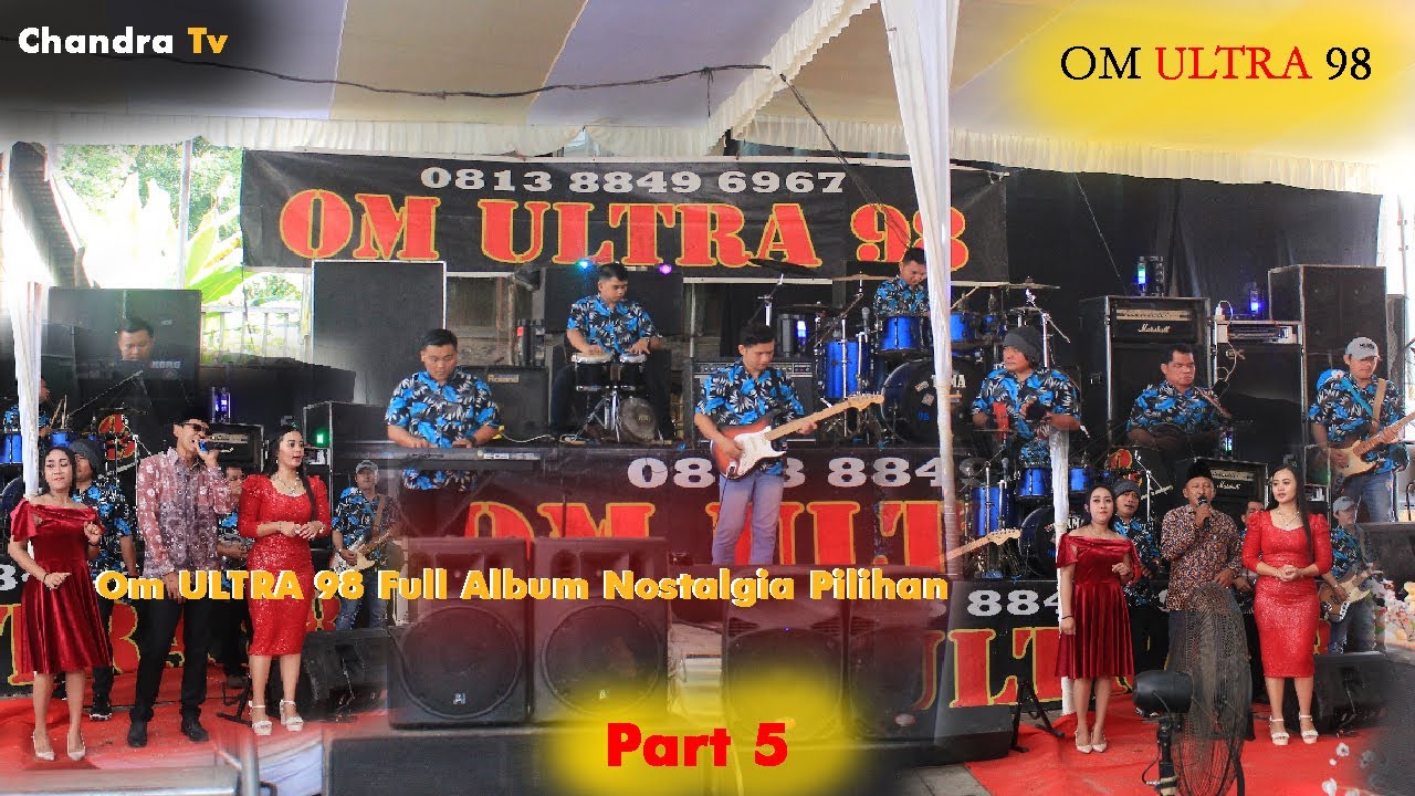 Om ULTRA 98 Full Album Dangdut Nostalgia || Live Siang Di Desa Lebung Bandung Rantau Alai #Part 5
