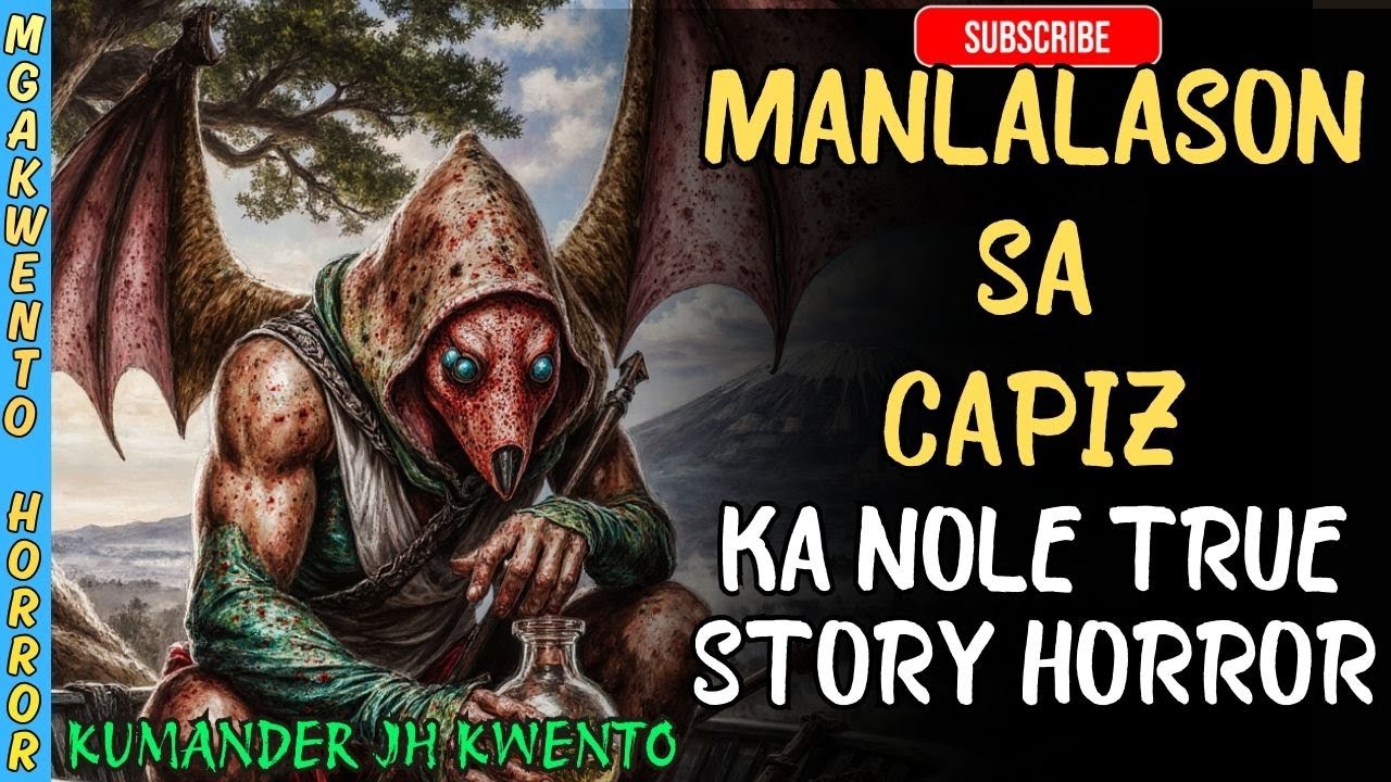 Ang Nakakakilabot na True Story ng Manlalason sa Capiz ni Ka Nole!