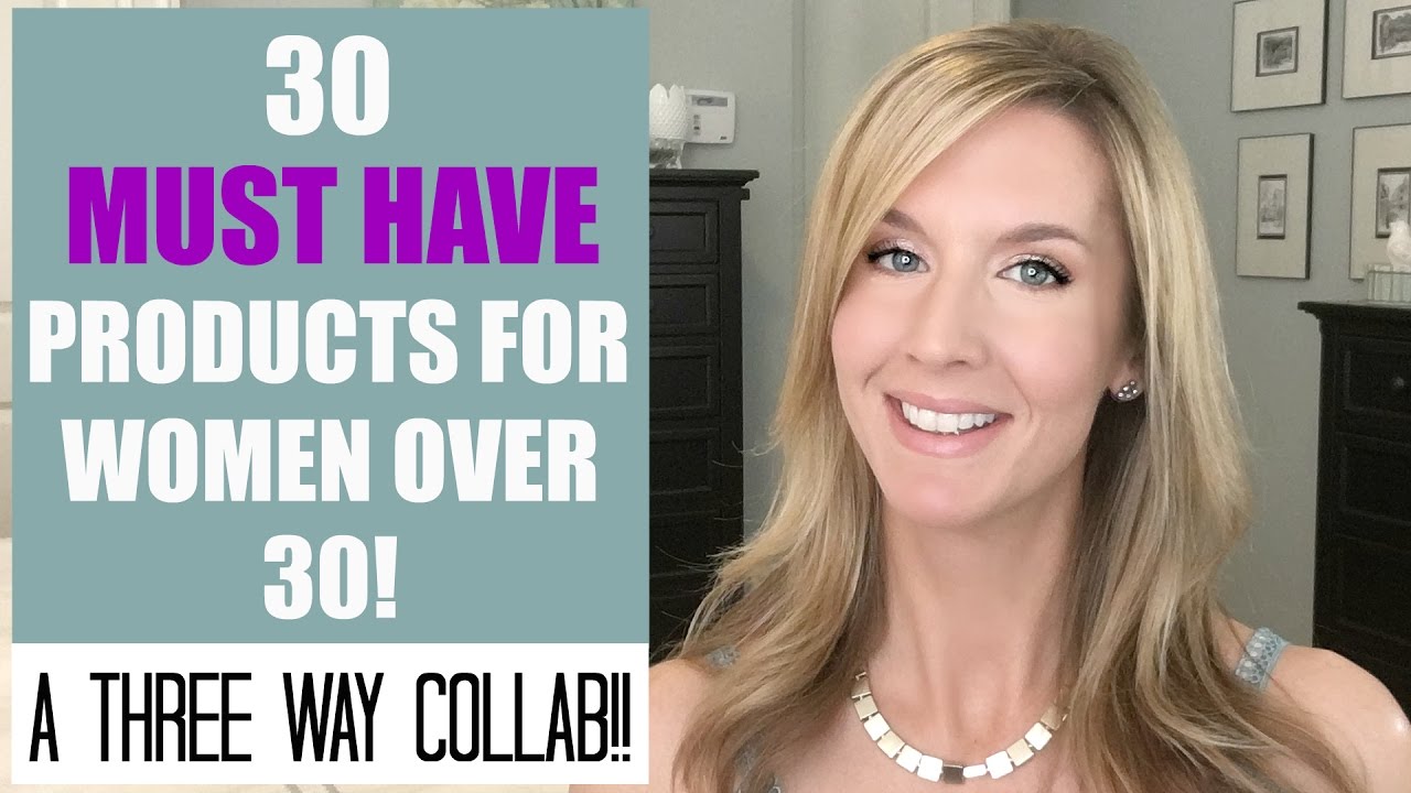30 MUST HAVE Beauty Products for WOMEN OVER 30 | A THREE WAY COLLAB!!