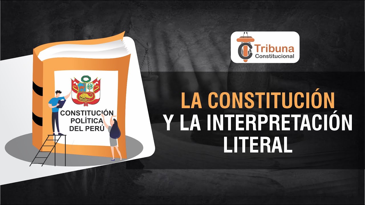 La Constitución y la Interpretación Literal - TC508