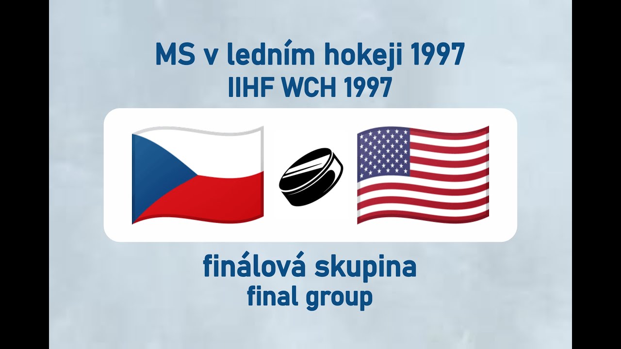 MS v ledn&iacute;m hokeji 1997, CZE-USA (fin&aacute;lov&aacute; skupina)