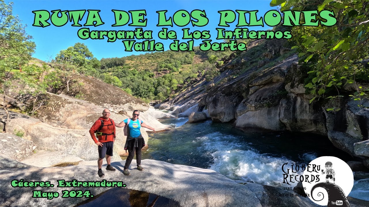 [ 2,7 K ] Ruta de los Pilones. Garganta de Los Infiernos. Valle del Jerte. ( Cáceres. Extremadura).
