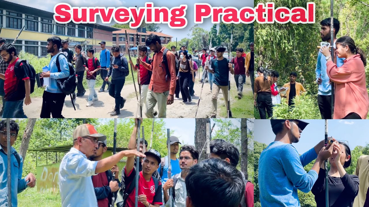 SURVEYING PRACTICAL AT TRIBHUVAN UNIVERSITY AND THAPATHALI CAMPUS | IOE |