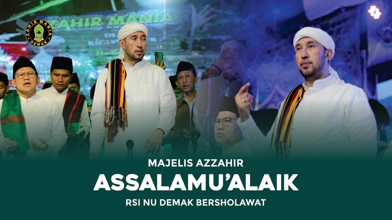 Assalamualaik - Habib Bidin Assegaf Majelis Azzahir || Alun-Alun Demak