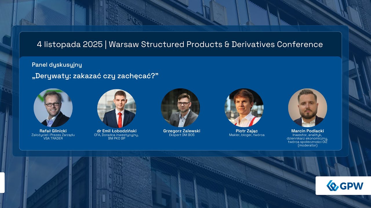 Derywaty: zakazać czy zachęcać? | Panel dyskusyjny | II WSPDC