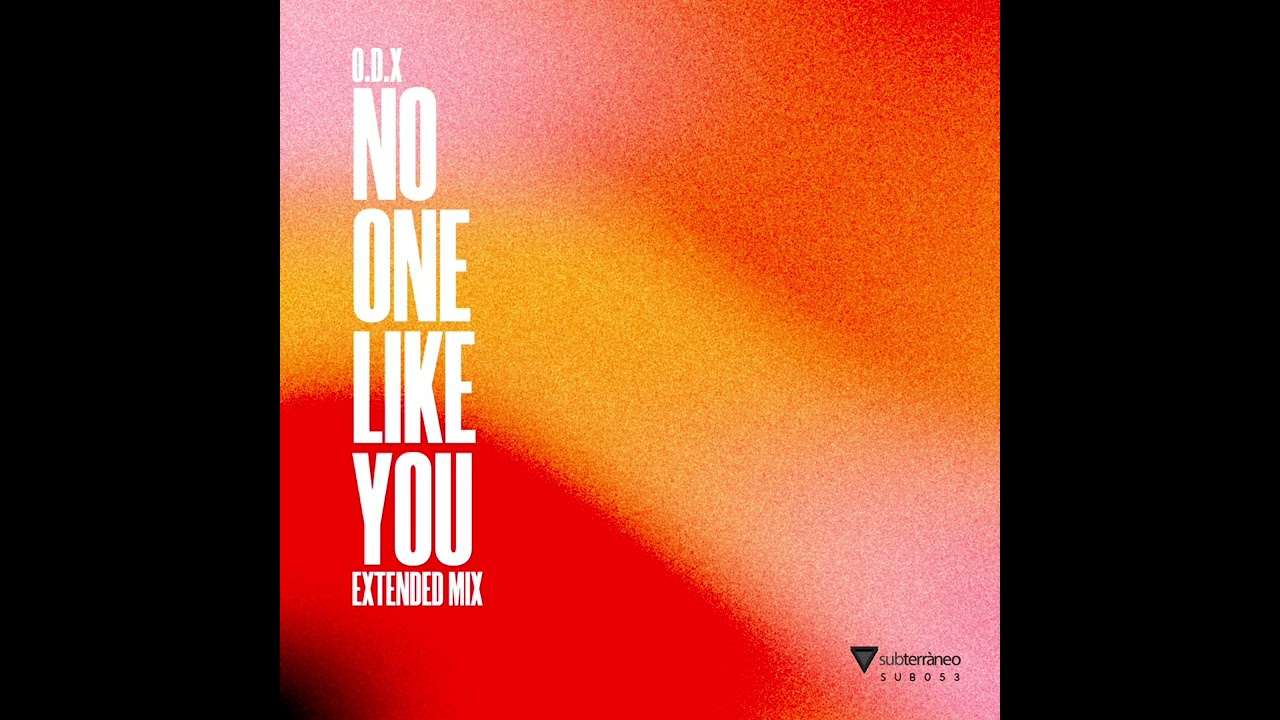 O.D.X - No One Like You (Extended Mix) 