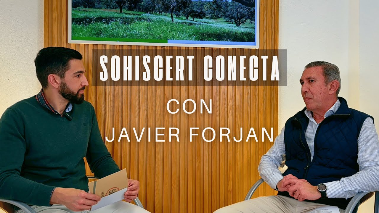 SOHISCERT CONECTA con Javier Forjan - Director General de GESFOGAN