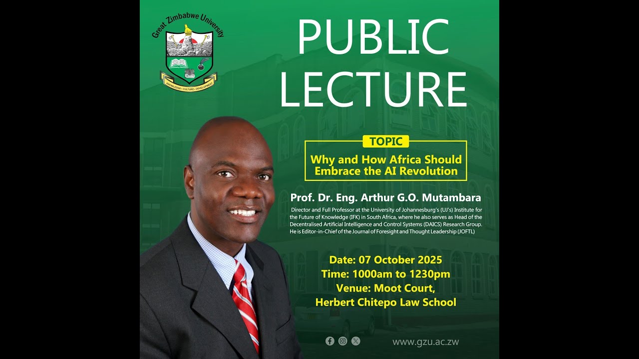 GZU Public Lecture: Why and How Africa Should Embrace the AI Revolution by Prof Arthur G.O Mutambara