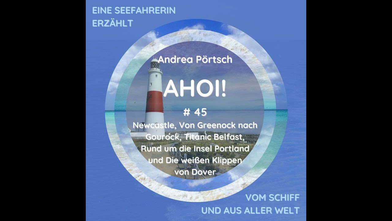 # 45 Newcastle &ndash; Die Stadt der Br&uuml;cken, Von Greenock nach Gourock, Das Titanic-Museum von Belfast...