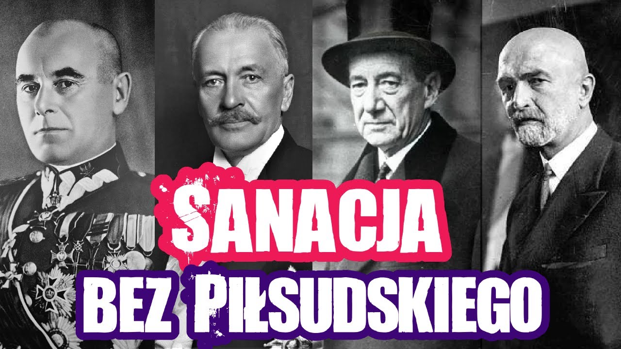 Sanacja bez Piłsudskiego | Dudek o Historii