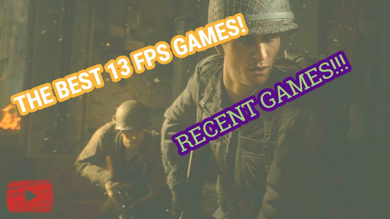 The Best 13 FPS Games I Recent Games I Games Toplists