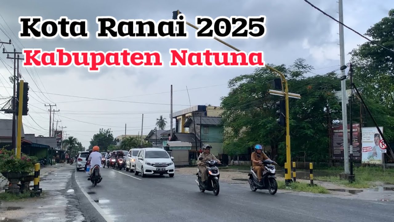 Luar Biasa Kota Ranai ‼️ Kota di Pulau Natuna di Perbatasan Negeri