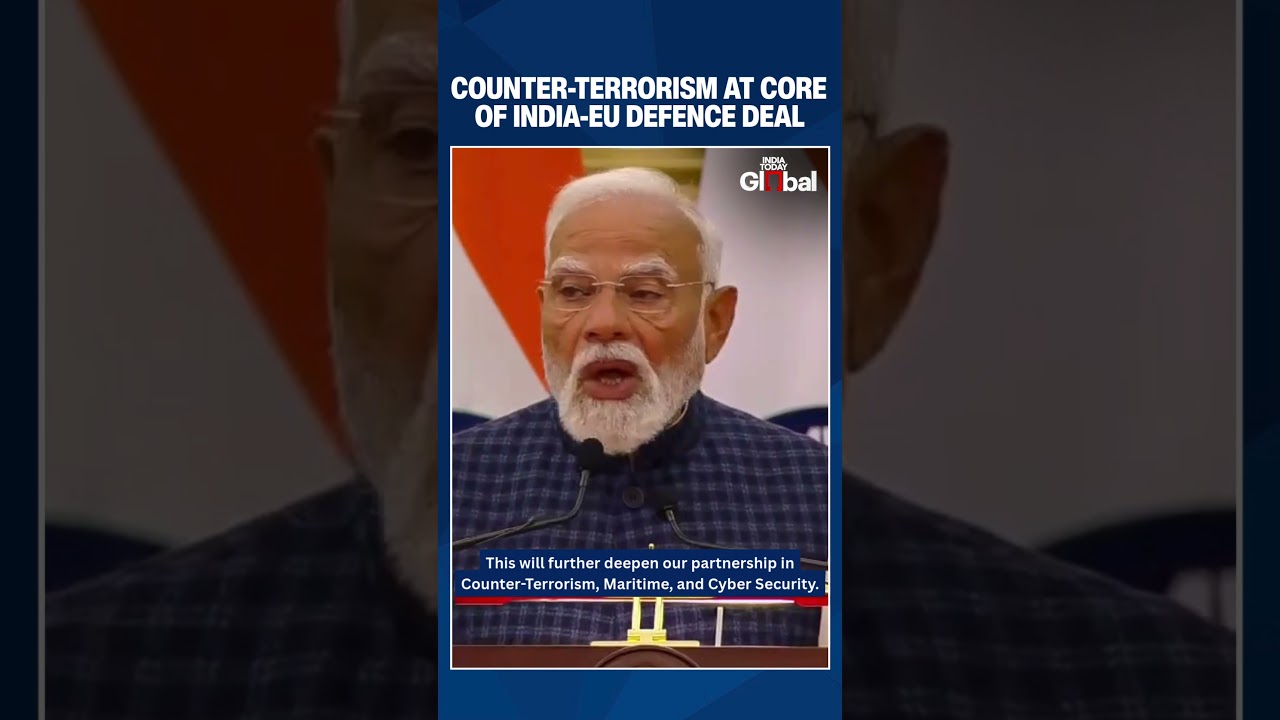 India EU Counter-Terrorism Push as Modi Unveils Security and Defence Partnership | 