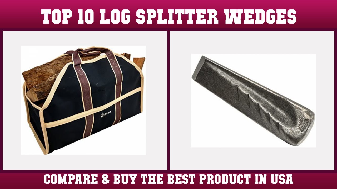 Top 10 Log Splitter Wedges to buy in USA 2021 | Price & Review