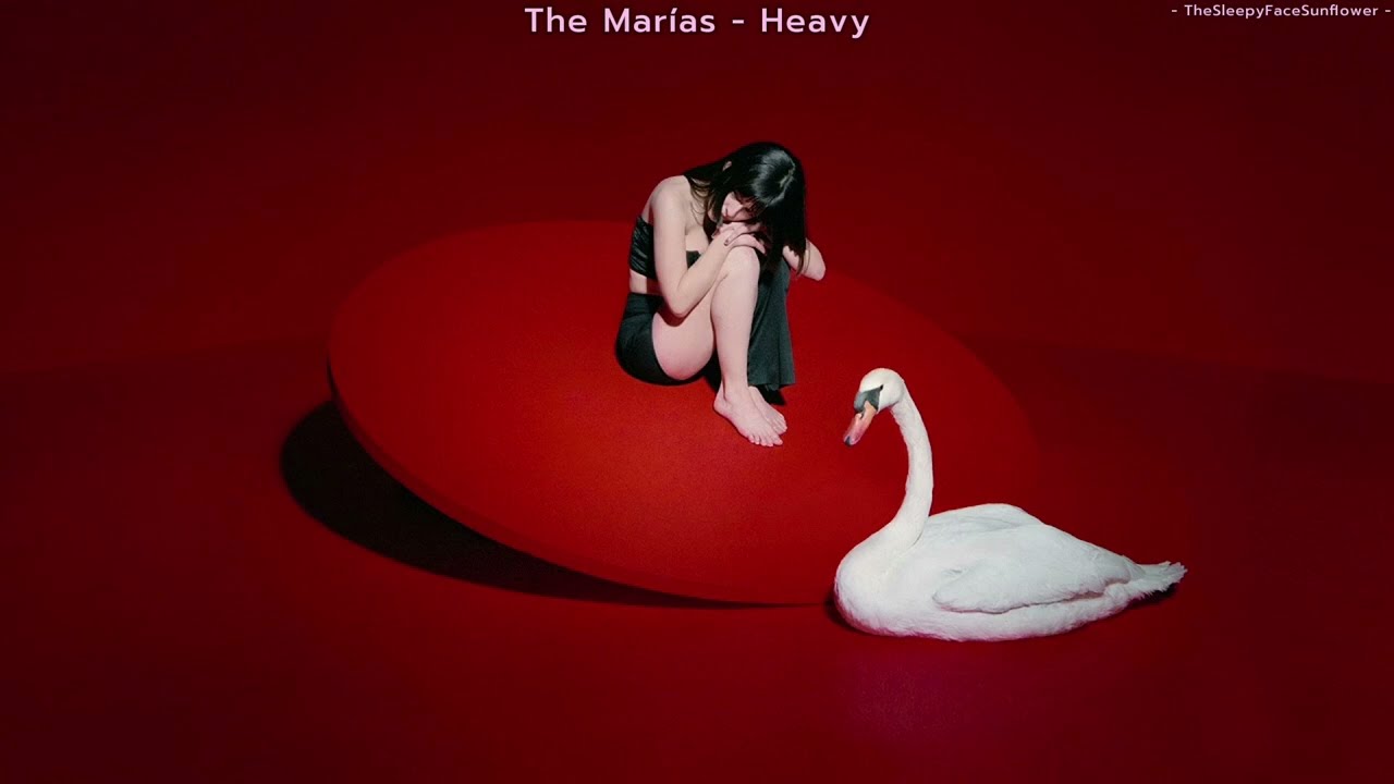 [THAISUB/LYRICS] The Mar&iacute;as - Heavy (แปลเพลง)