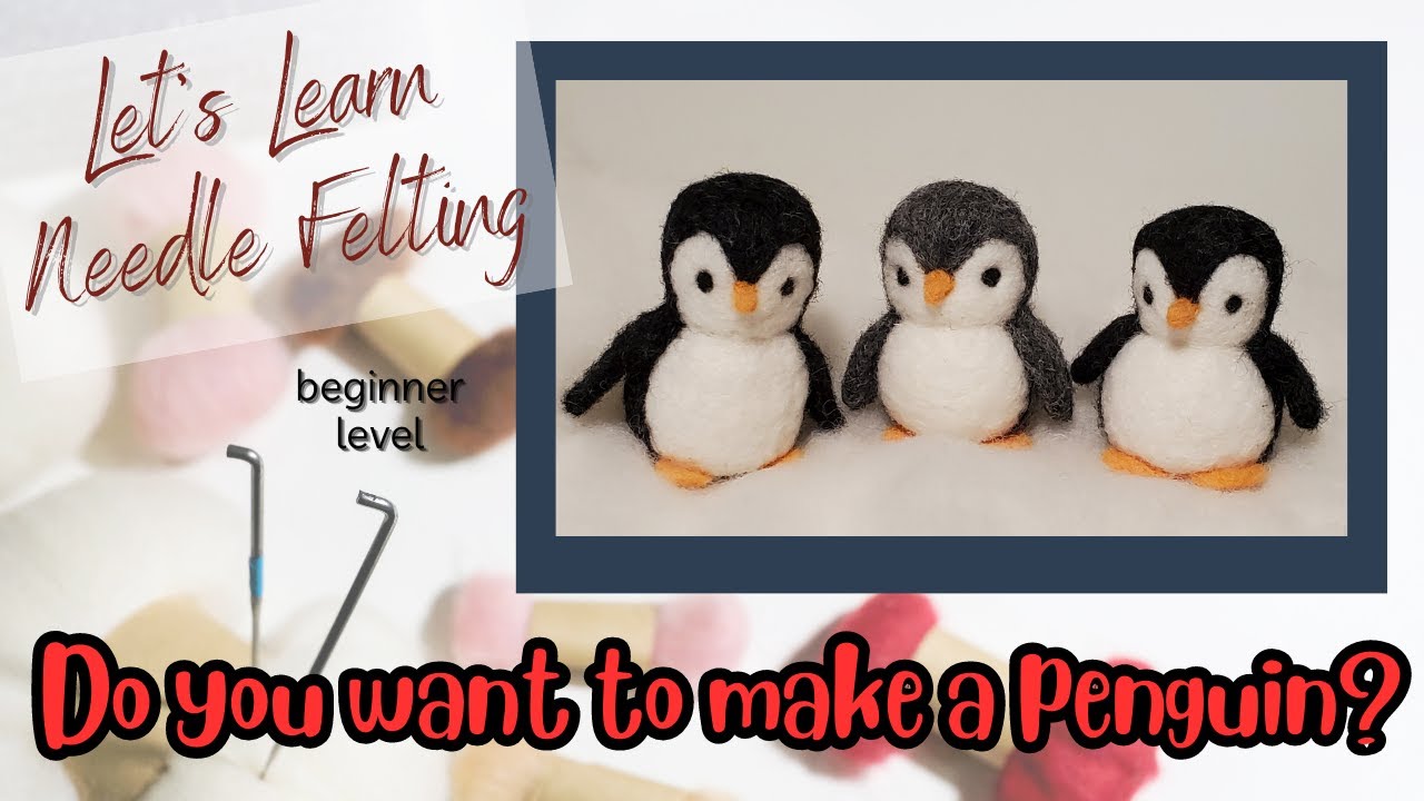 Let's Needle Felt a Cute Little Penguin Beginner How To DIY Tutorial Handmade Christmas Ornament