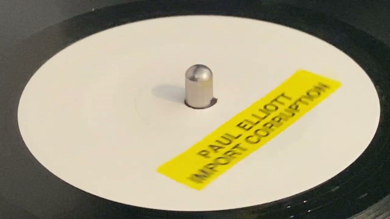 PAUL ELLIOTT ~ Import Corruption