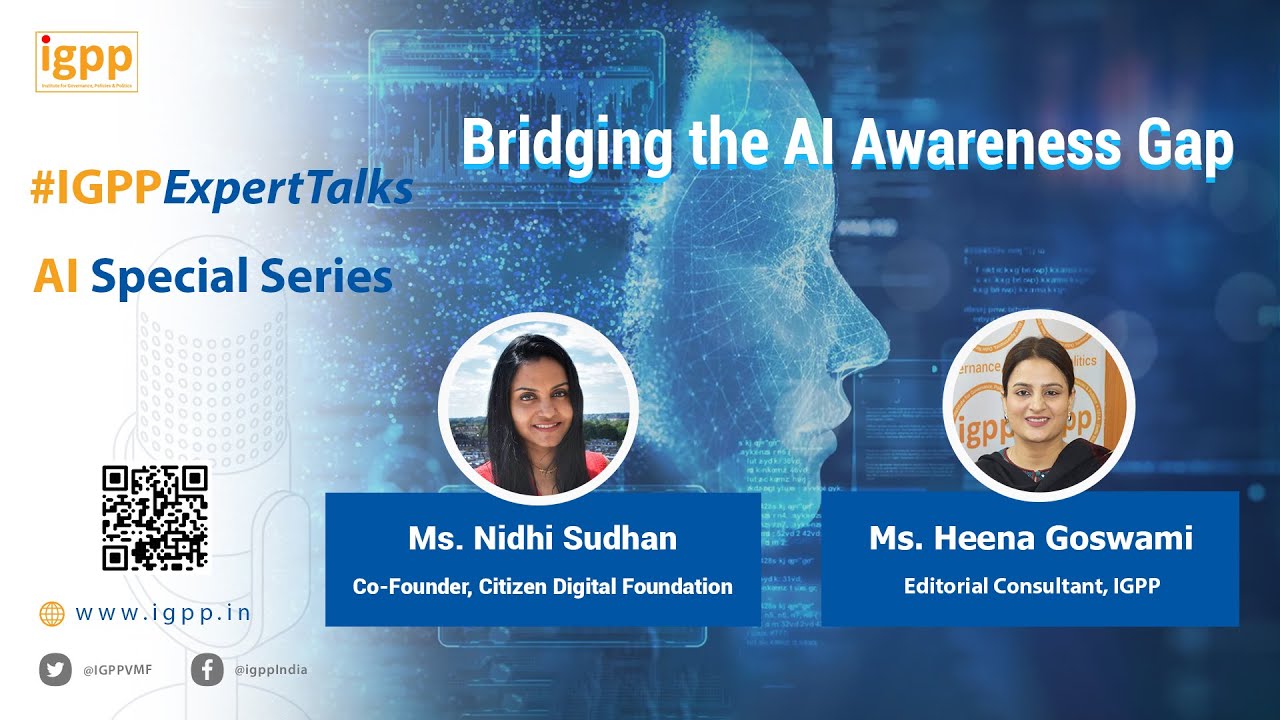 #LiveNow : #IGPPExpertTalks Presents: Bridging the #AI Awareness Gap