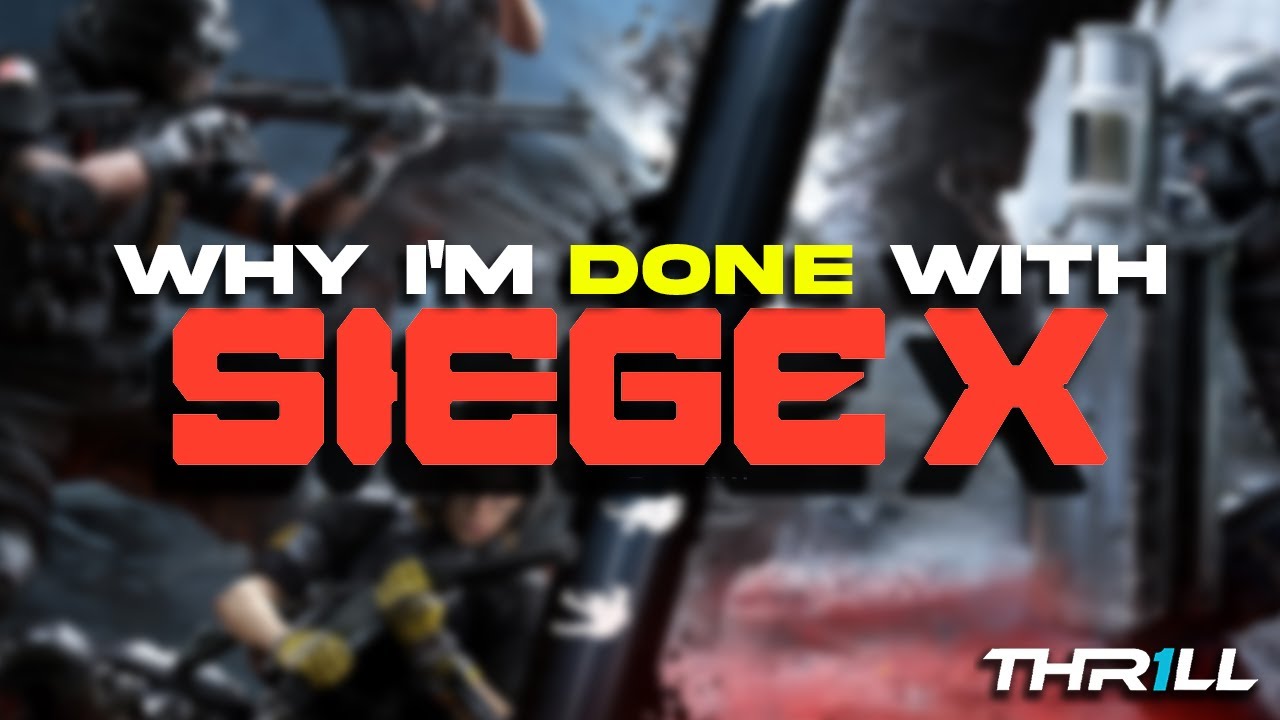 I'm done with Rainbow Six Siege, This is Why.