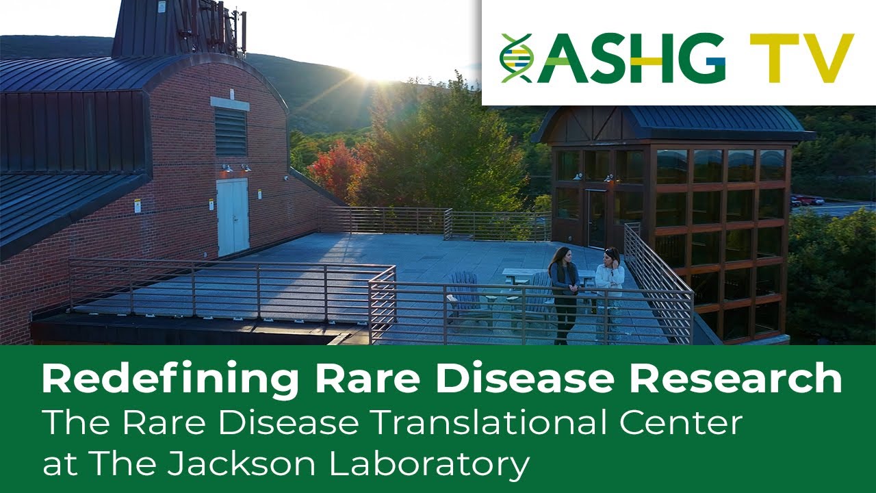 Redefining Rare Disease Research - The Rare Disease Translational Center @jacksonlaboratory