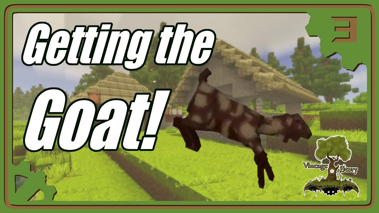 Vintage Story World 2 - ep 3 Getting Goats and Finally Finishing Some Builds