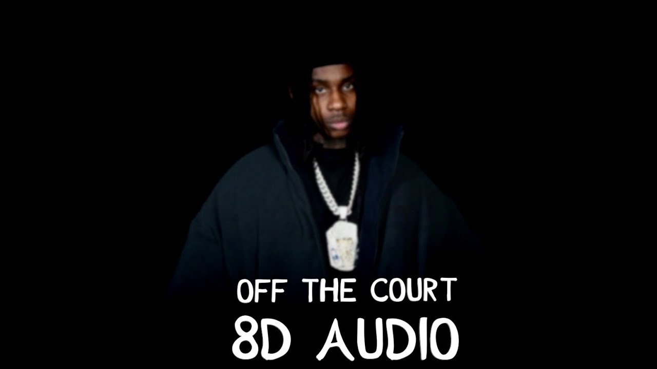 Polo G & SleazyWorld Go - Off The Court | 8D Audio🎧 [Best Version]