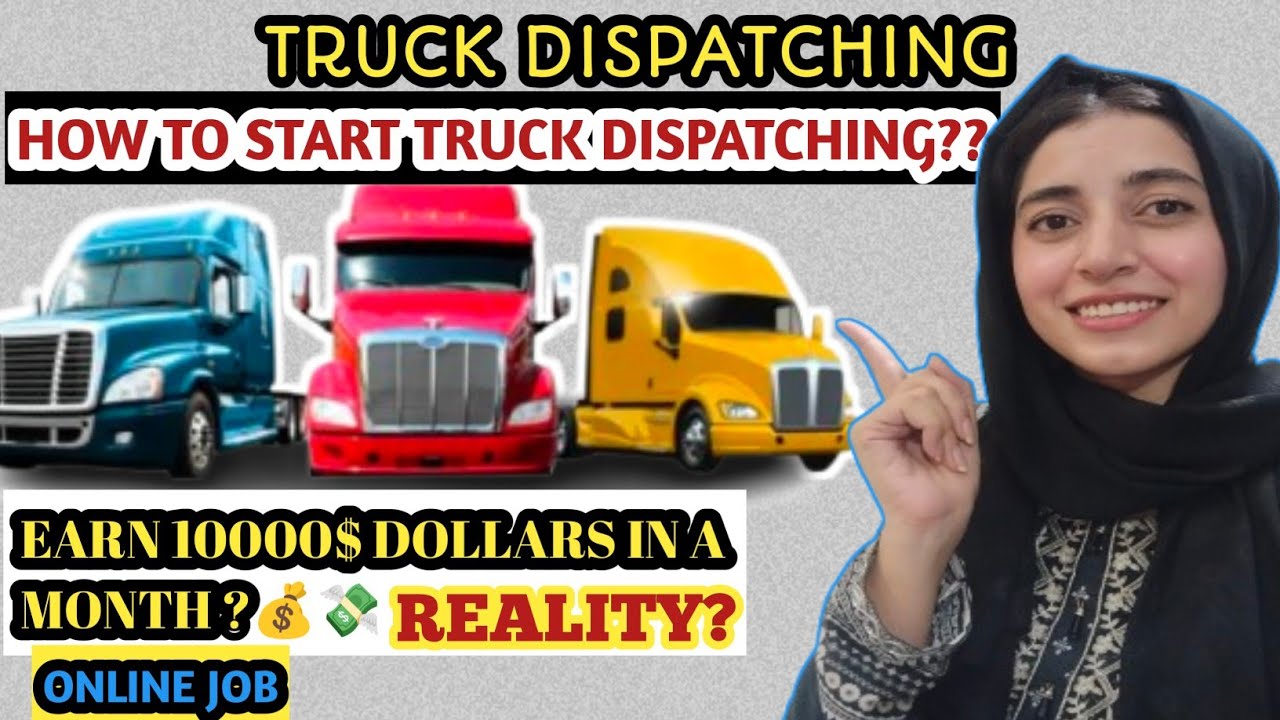 How to start truck dispatching?l course l earn online money l  earn in 10000 $ dollars in a month💰💸💵