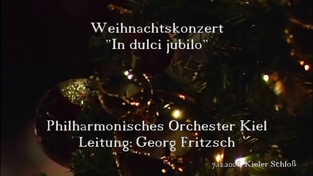 Weihnachtskonzert in Kiel - IN DULCI JUBILO (07.12.2008, Kieler Schloß)