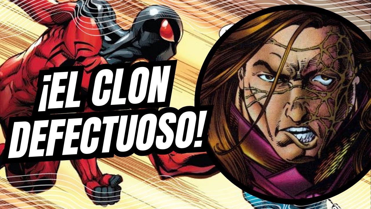 La Historia y el Poder de KAINE, el clon definitivo de Spider-Man