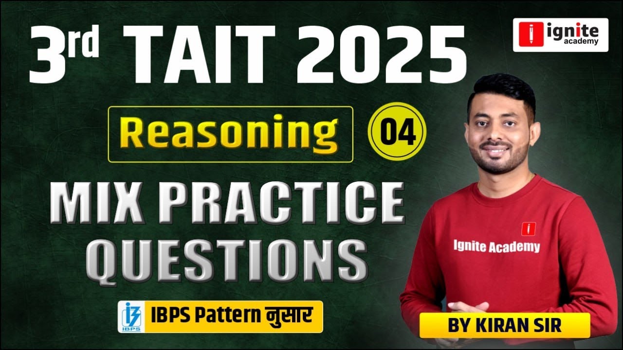 3rd TAIT 2025 | TAIT Reasoning | TAIT IBPS Pattern | TAIT  Mixed Practice Question
