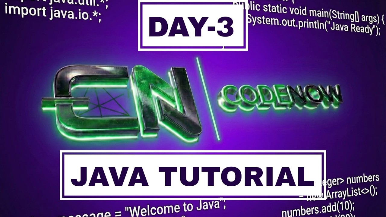 JAVA Tutorial | DAY-3 | CODENOW ACADEMY |