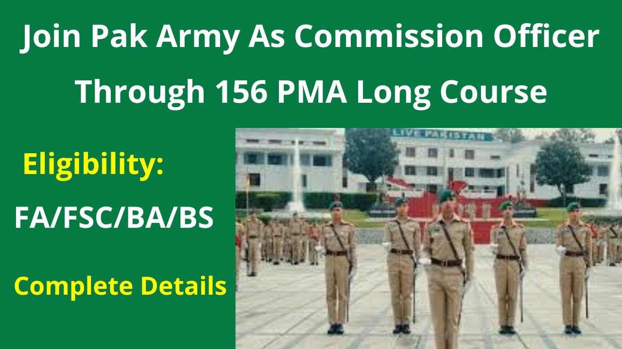 Join Pakistan Army As Commission Officer Through PMA 156 Long Course