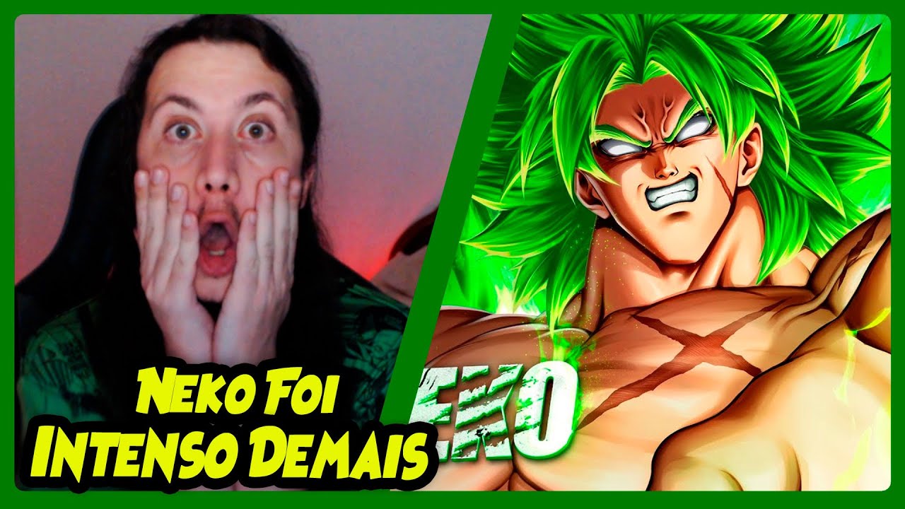 Berserk | Broly (Dragon Ball Super) | Neko | REACT DO MORENO