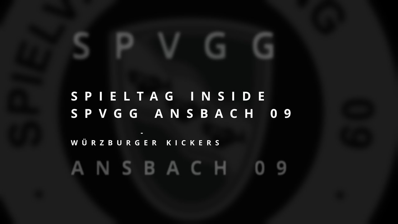 SPIELTAG INSIDE SPVGG ANSBACH 09 I 6. Spieltag W&uuml;rzburger Kickers