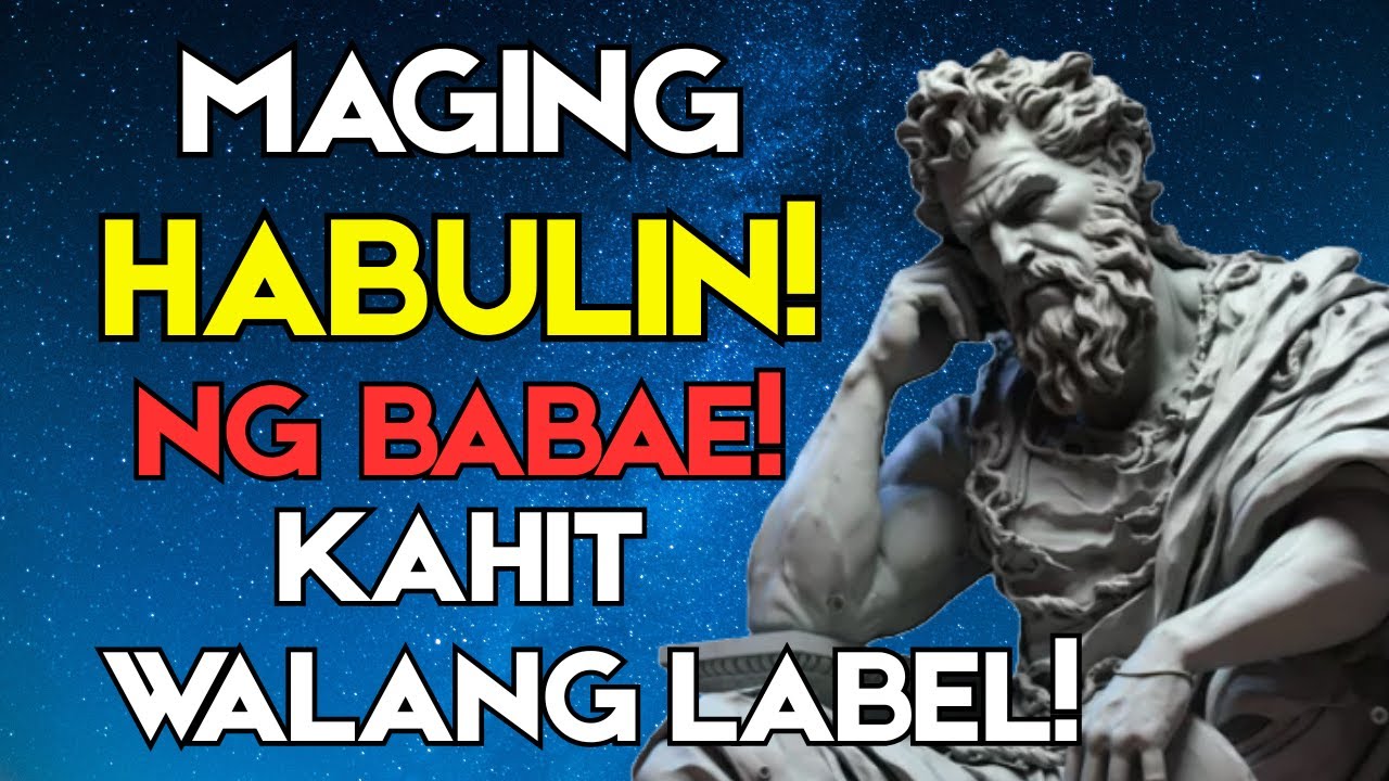 KAHIT WALANG LABEL, HAHABULIN KA NIYA! | Pinoy Stoicism