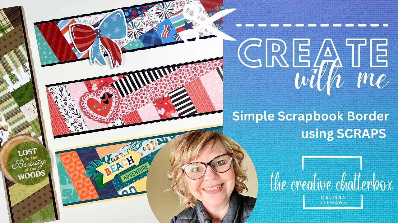 Simple Scrapbook Border using Paper Scraps with The Creative Chatterbox