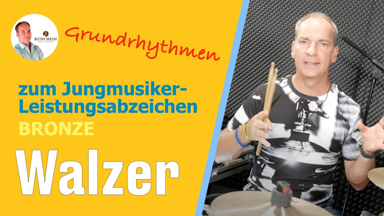 Schlagzeug lernen - Walzer - Grundrhythmus für das Jungmusiker - Leistungsabzeichen Bronze Rudi Hein
