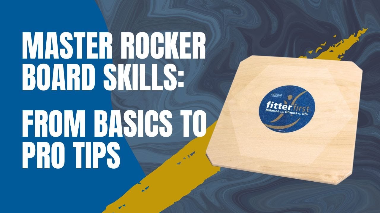 Mastering the Rocker Board: From Basics to Advanced Skills