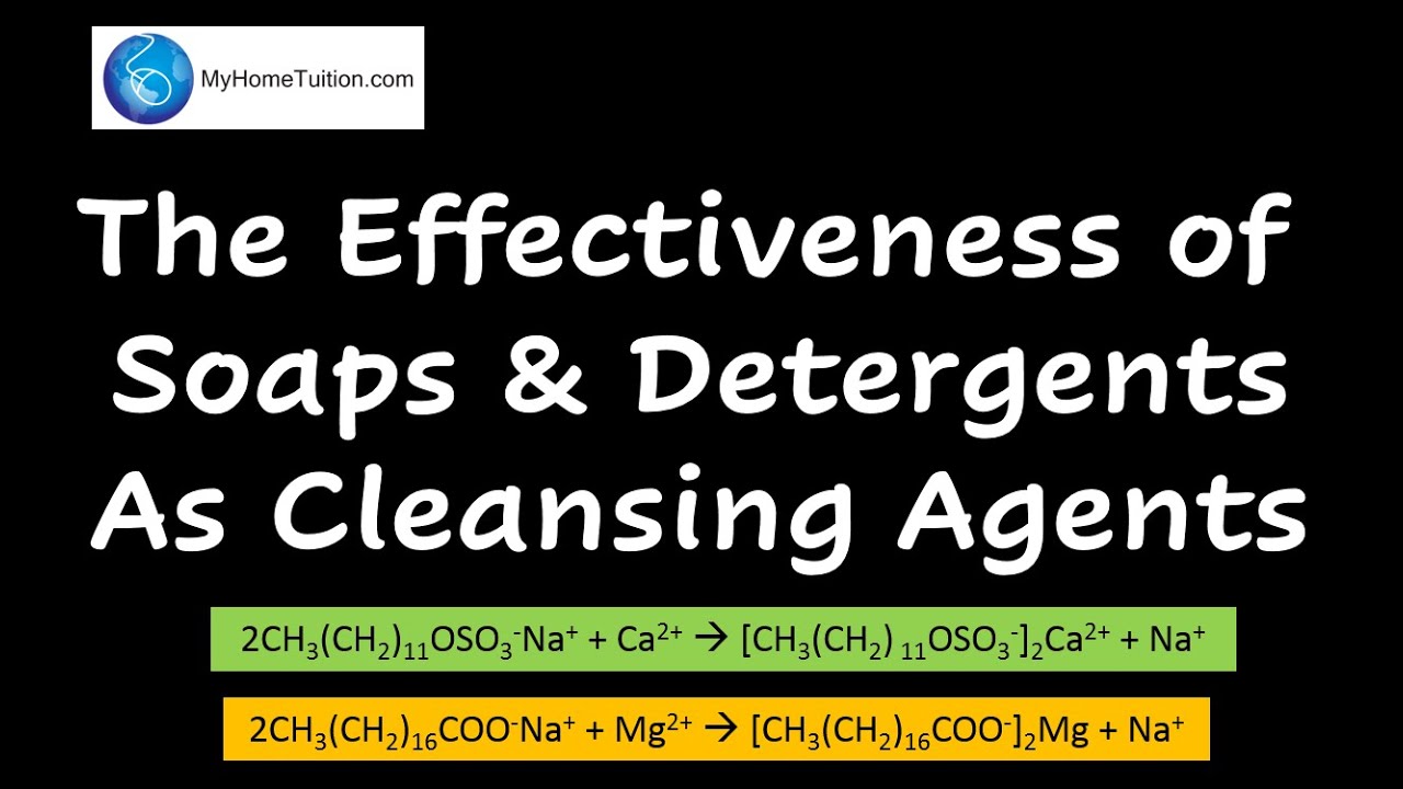 The Effectiveness of Soaps and Detergents As Cleansing Agents | Consumers and Industrial Chemistry