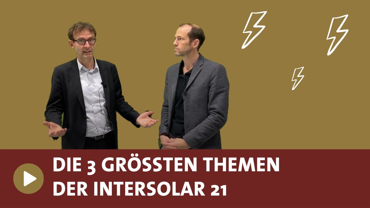 Drei Themen, die die erste Solarmesse seit zweidreiviertel Jahren beherrschten