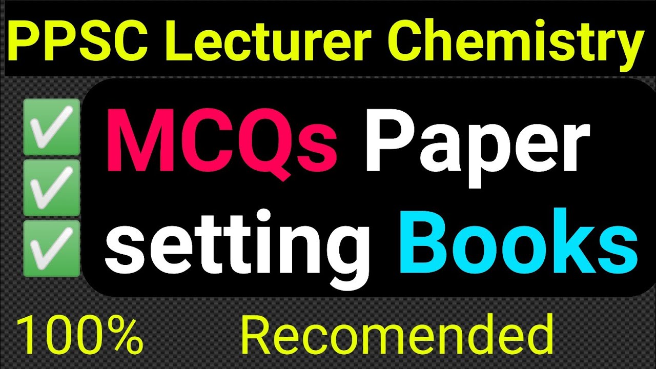 PPSC Recomended Books For Lecturer Chemistry || chemistry reference books in pdf || Mcqs books