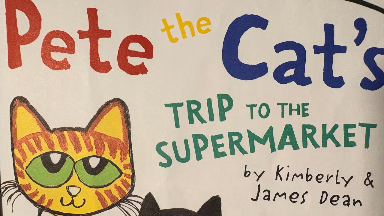 Pete the Cat's Trip to the Supermarket