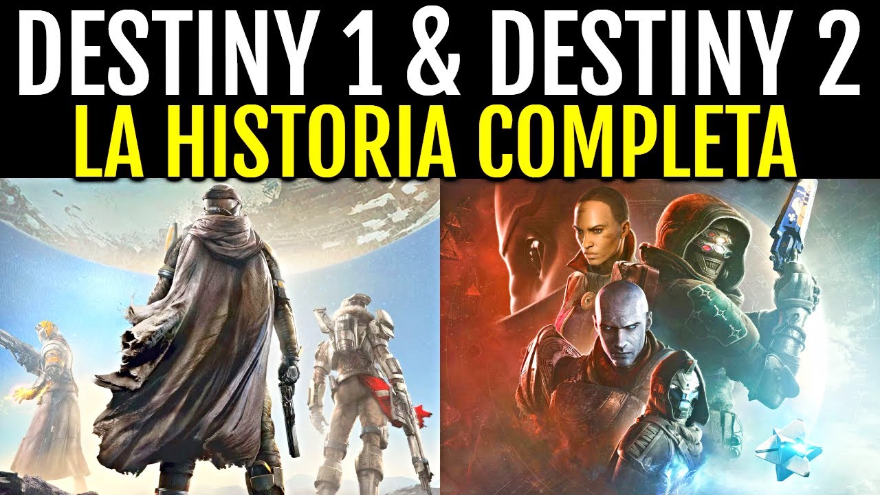 Destiny 1 & Destiny 2 - La Historia Completa desde los Orígenes hasta La Forma Final