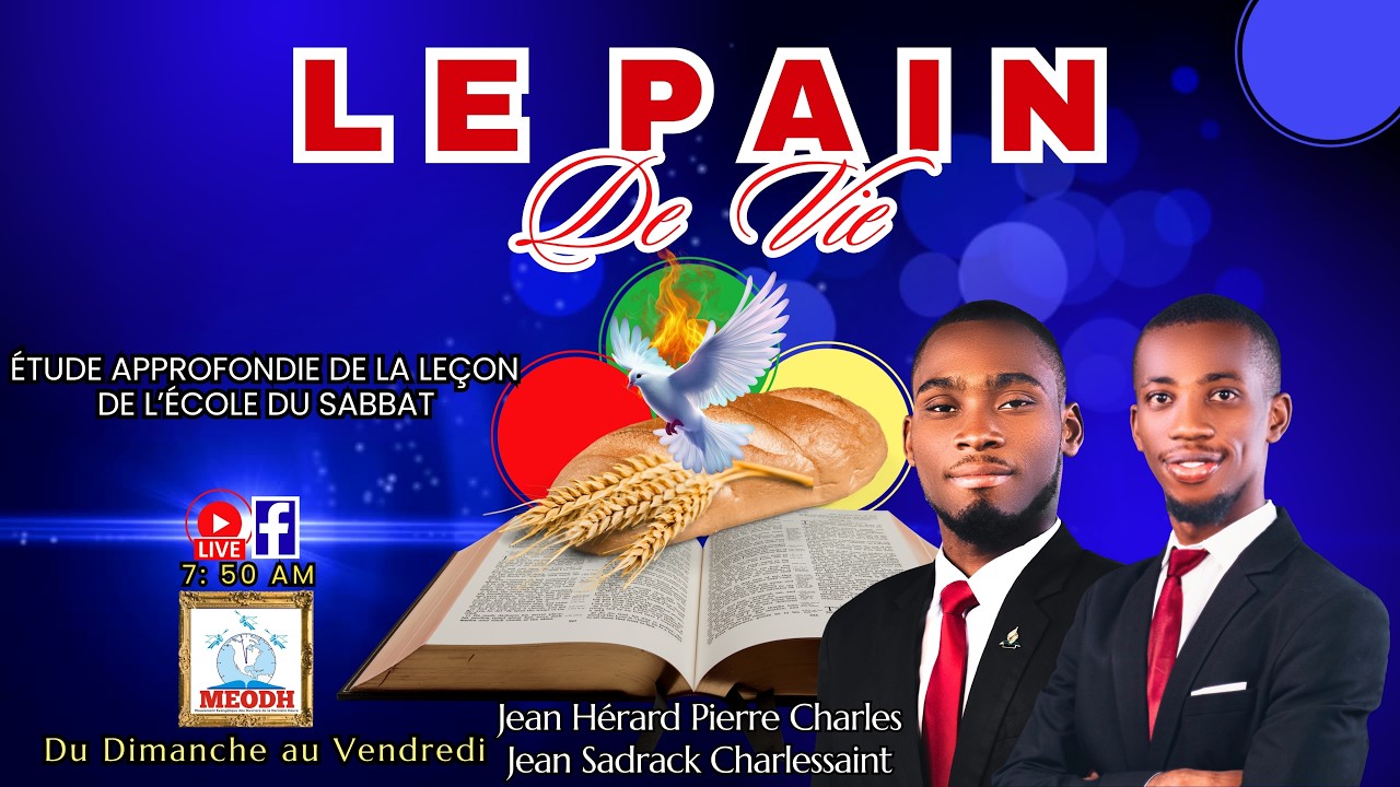 Le Pain de vie (Étude approfondie de la leçon de l'Ecole du Sabbat: 13/02/26)