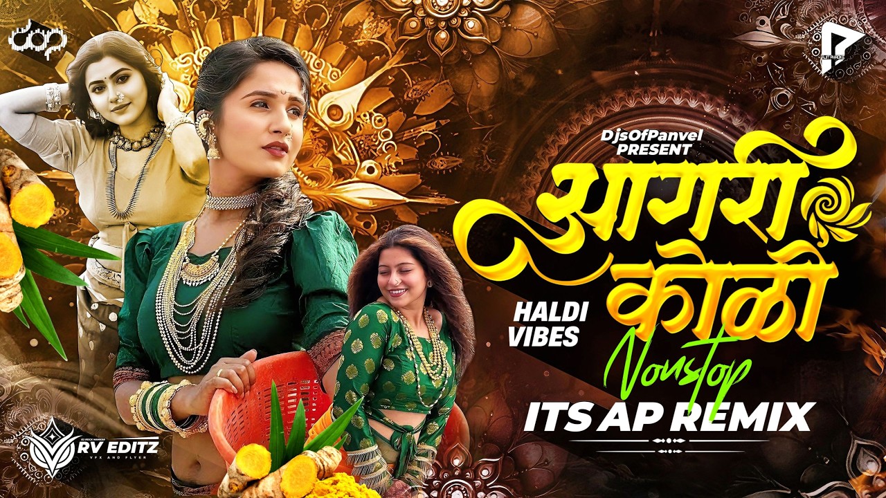 2026 Agri Koli Haldi Vibes Nonstop | Its AP Remix | DjsOfPanvel