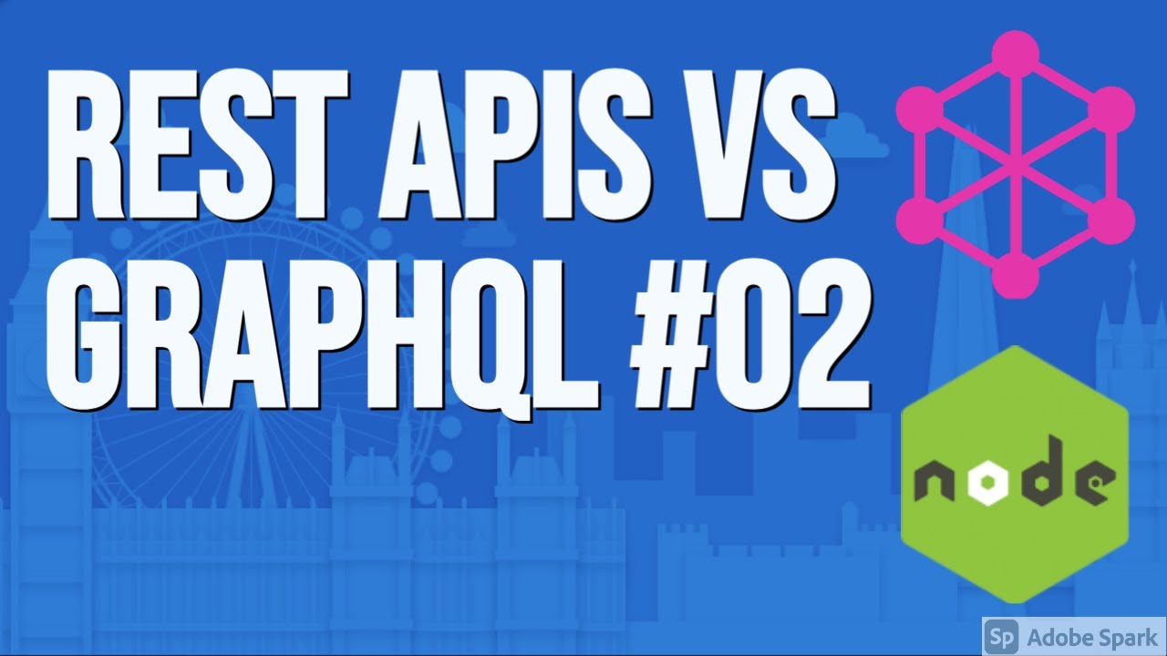 Graphql Vs REST #02