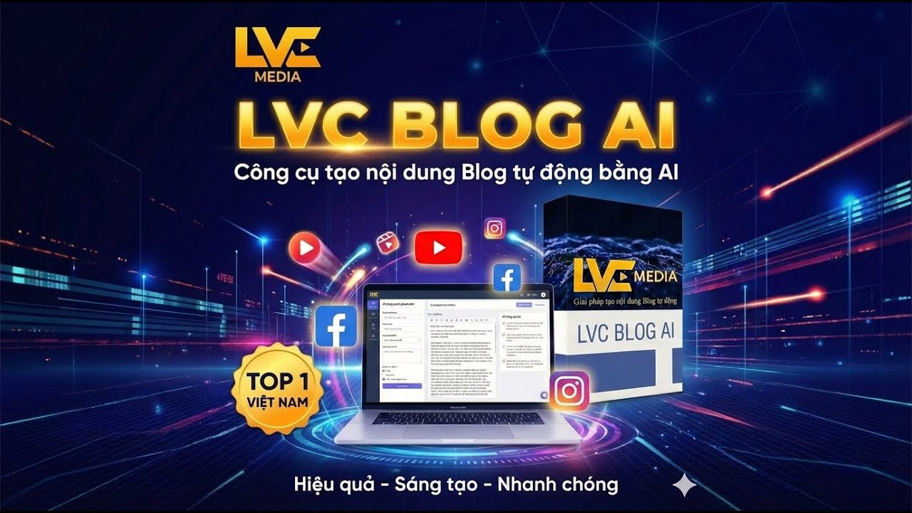 LVC Blog AI  tạo bài viết dùng LVC google